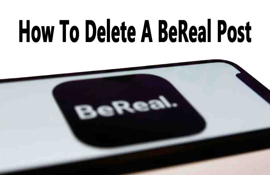 Delete A BeReal Post